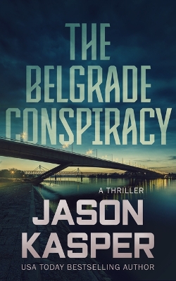 Book cover for The Belgrade Conspiracy