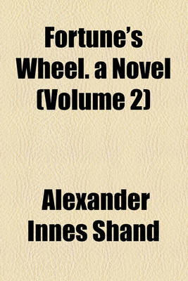 Book cover for Fortune's Wheel. a Novel (Volume 2)