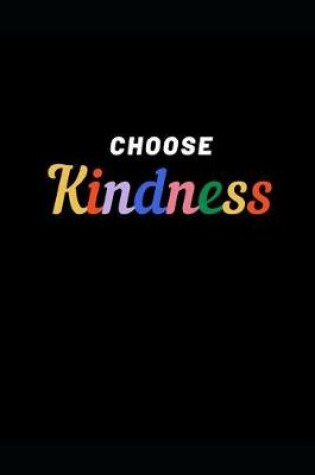 Cover of Choose Kindness