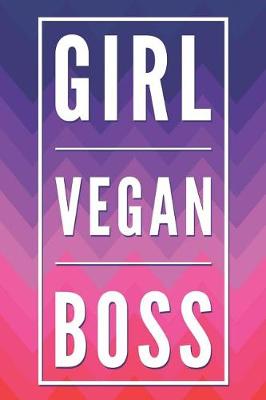 Book cover for Girl Vegan Boss