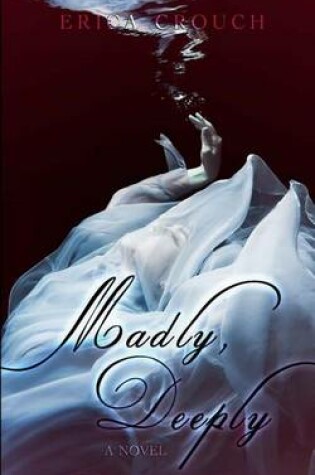 Cover of Madly, Deeply