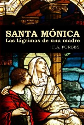 Book cover for Santa Monica. Las Lagrimas De UNA Madre