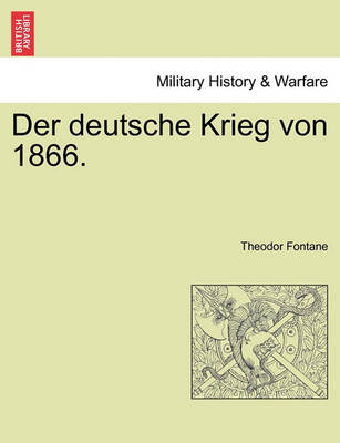 Book cover for Der Deutsche Krieg Von 1866. Zweiter Band