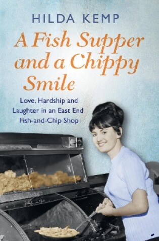 Cover of A Fish Supper and a Chippy Smile