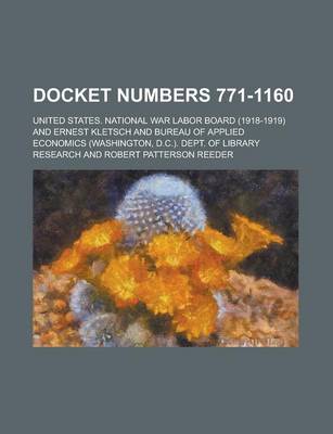 Book cover for Docket Numbers 771-1160