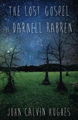 Book cover for The Lost Gospel of Darnell Rabren