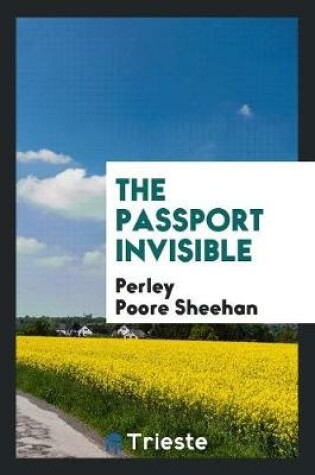 Cover of The Passport Invisible