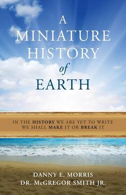 Book cover for A Miniature History of the Earth