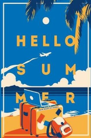 Cover of Hello Summer Travel Bucket List Journal