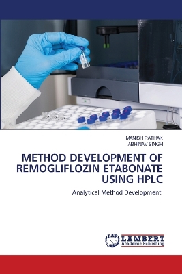 Book cover for Method Development of Remogliflozin Etabonate Using HPLC