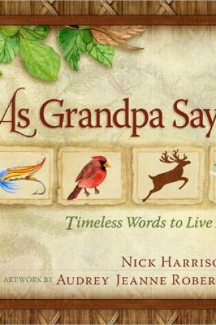 Cover of As Grandpa Says