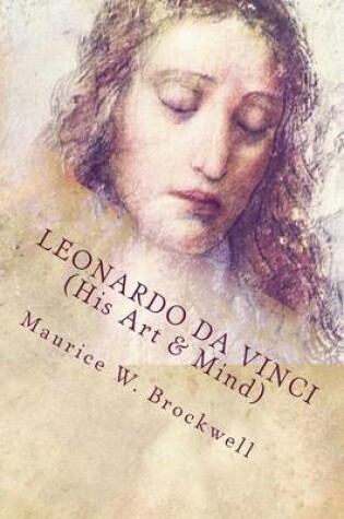 Cover of Leonardo Da Vinci (His Art & Mind)