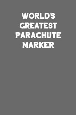 Cover of World's Greatest Parachute Marker