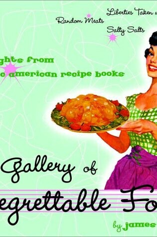 Cover of The Gallery of Regrettable Food