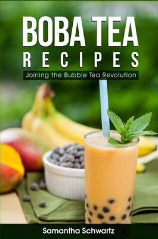 Cover of Boba Tea Recipes