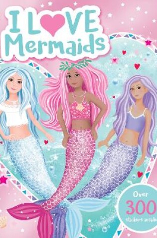 Cover of I Love Mermaids! Activity Book
