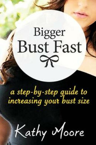 Cover of Bigger Bust Fast