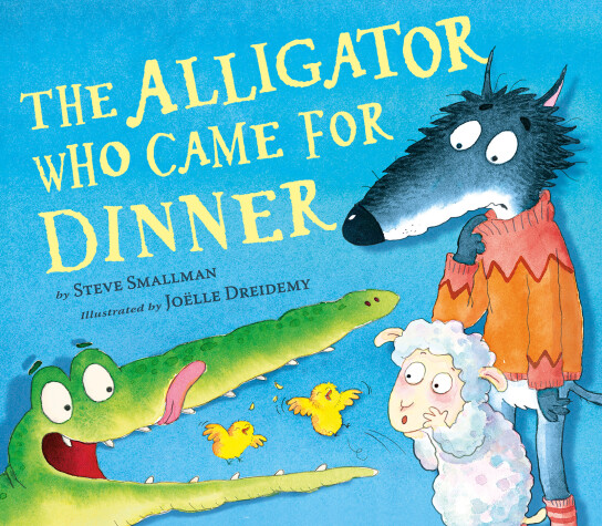 Book cover for The Alligator Who Came for Dinner