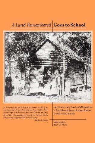 Cover of A Land Remembered Goes To School