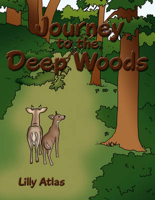 Book cover for Journey to the Deep Woods