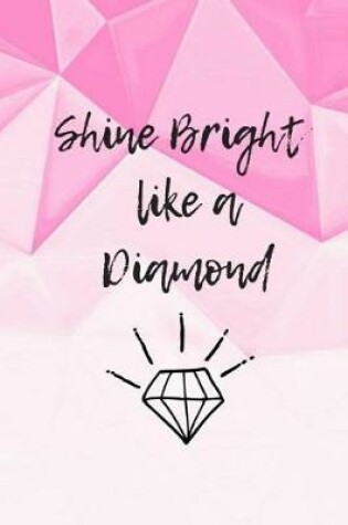 Cover of Shine Bright Like a Diamond