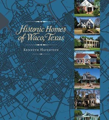 Book cover for Historic Homes of Waco, Texas