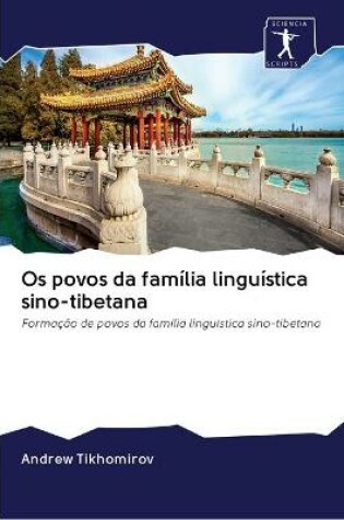 Cover of Os povos da família linguística sino-tibetana