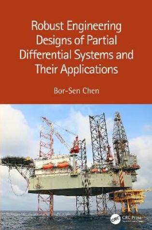 Cover of Robust Engineering Designs of Partial Differential Systems and Their Applications