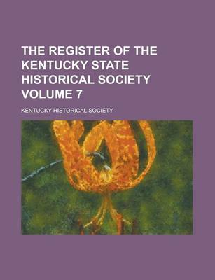 Book cover for The Register of the Kentucky State Historical Society Volume 7