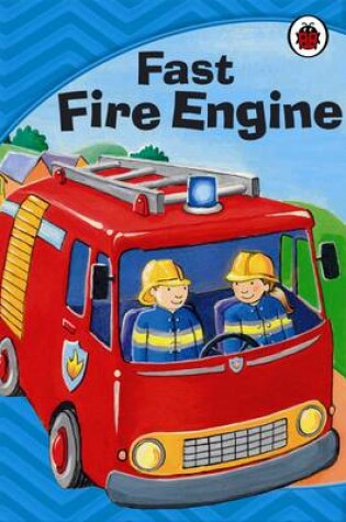 Cover of Fast Fire Engine