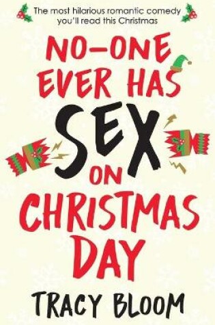 Cover of No-one Ever Has Sex on Christmas Day