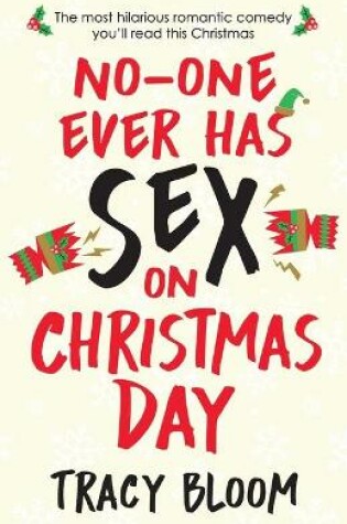 No-one Ever Has Sex on Christmas Day