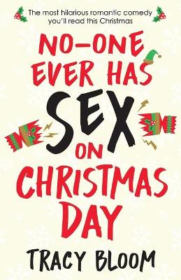 Book cover for No-one Ever Has Sex on Christmas Day