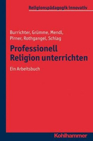 Cover of Professionell Religion Unterrichten