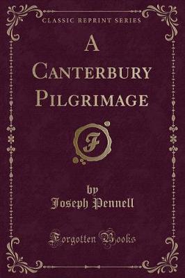 Book cover for A Canterbury Pilgrimage (Classic Reprint)