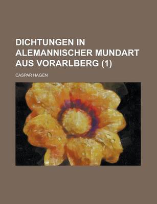 Book cover for Dichtungen in Alemannischer Mundart Aus Vorarlberg (1)