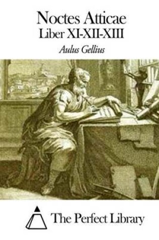 Cover of Noctes Atticae - Liber XI-XII-XIII
