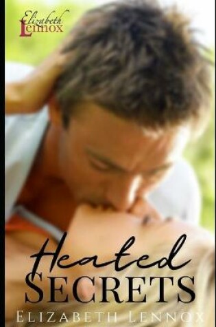 Cover of Heated Secrets