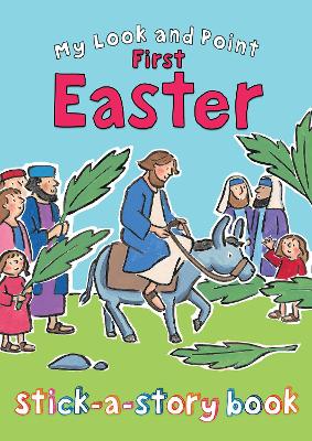 Book cover for My Look and Point First Easter Stick-a-Story Book
