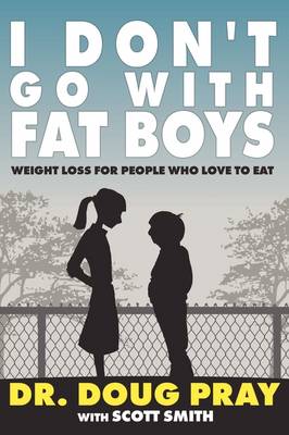 Book cover for I Don't Go with Fat Boys