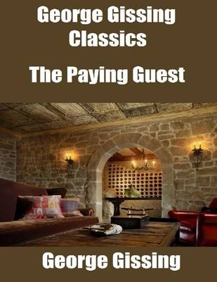 Book cover for George Gissing Classics: The Paying Guest