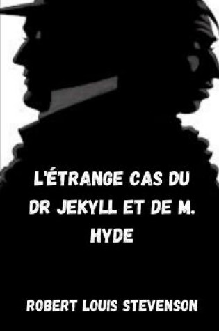 Cover of L'etrange cas du Dr Jekyll et de M. Hyde