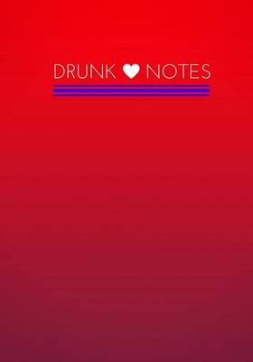 Book cover for Drunk Notes