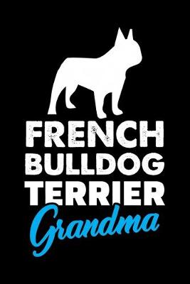 Book cover for French bulldog Terrier Grandma
