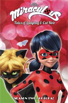 Book cover for Miraculous: Tales of Ladybug and Cat Noir: Season Two – Gotcha!
