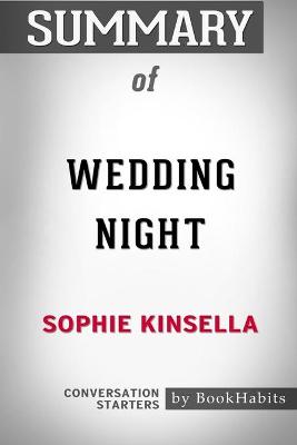 Book cover for Summary of Wedding Night by Sophie Kinsella