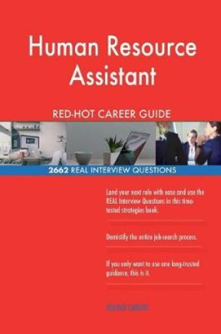 Cover of Human Resource Assistant Red-Hot Career Guide; 2662 Real Interview Questions