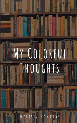 Book cover for My Colorful Thoughts