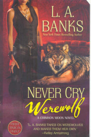 Cover of Never Cry Werewolf