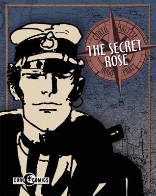 Book cover for Corto Maltese The Secret Rose